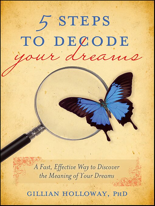 Title details for 5 Steps to Decode Your Dreams by Gillian Holloway - Available